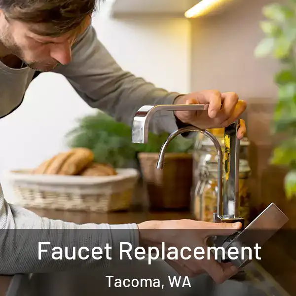  Faucet Replacement Tacoma, WA