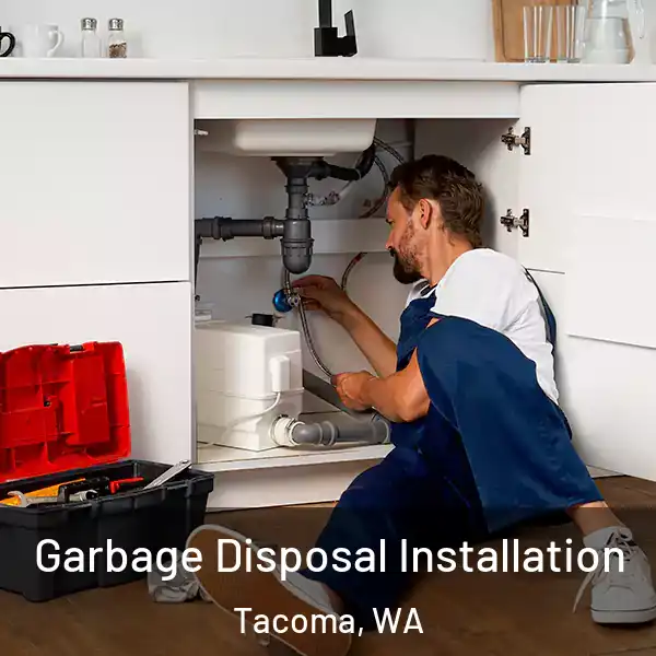  Garbage Disposal Installation Tacoma, WA