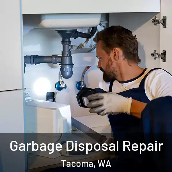  Garbage Disposal Repair Tacoma, WA