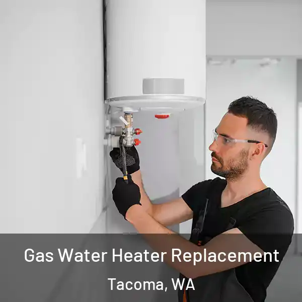  Gas Water Heater Replacement Tacoma, WA