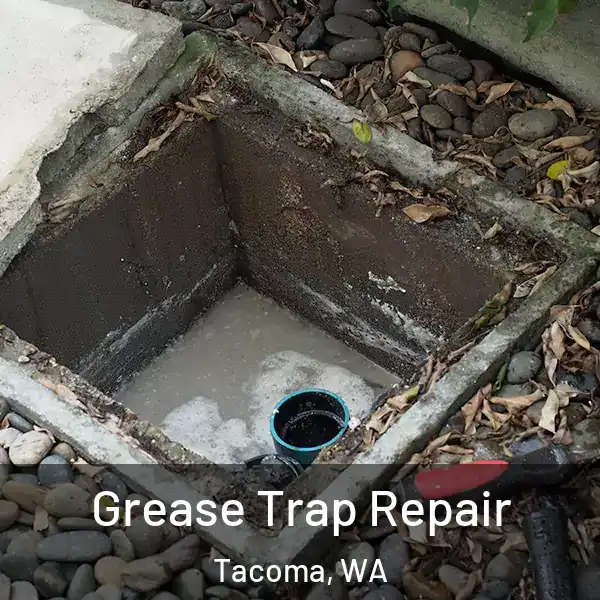  Grease Trap Repair Tacoma, WA