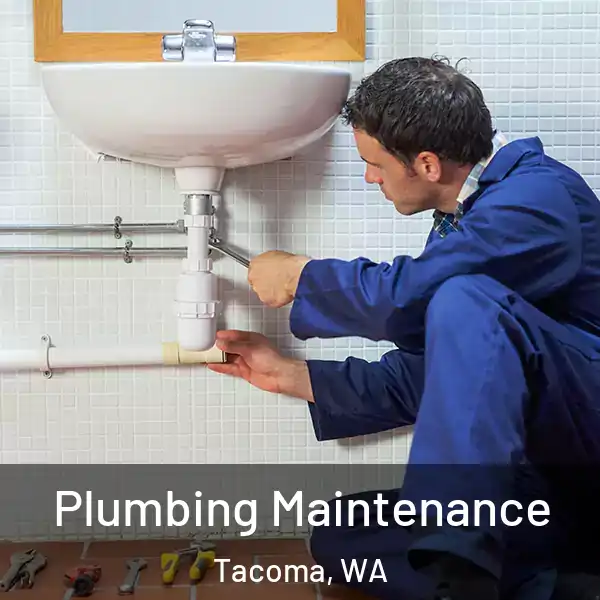  Plumbing Maintenance Tacoma, WA