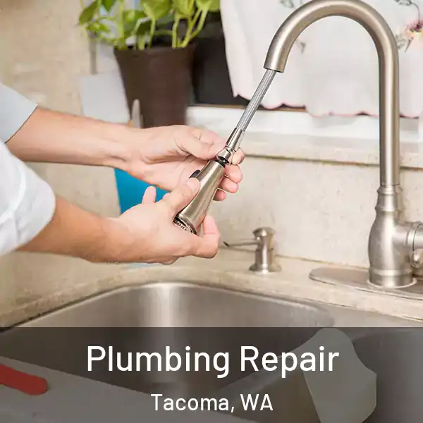  Plumbing Repair Tacoma, WA