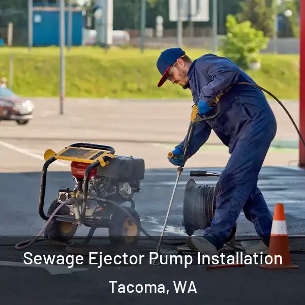  Sewage Ejector Pump Installation Tacoma, WA