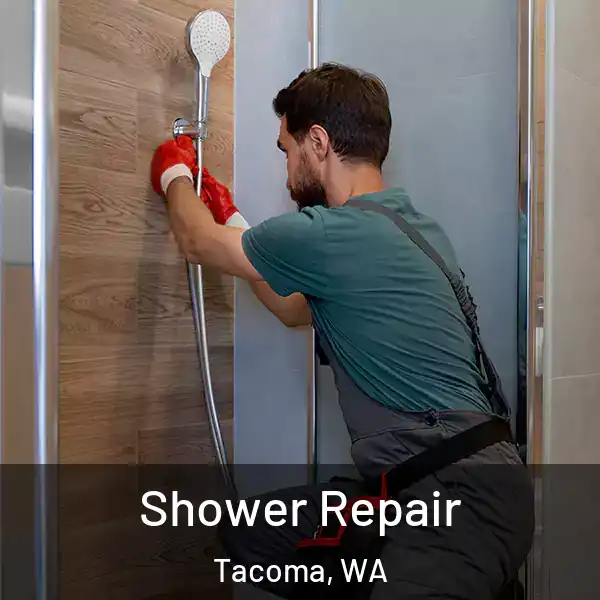  Shower Repair Tacoma, WA