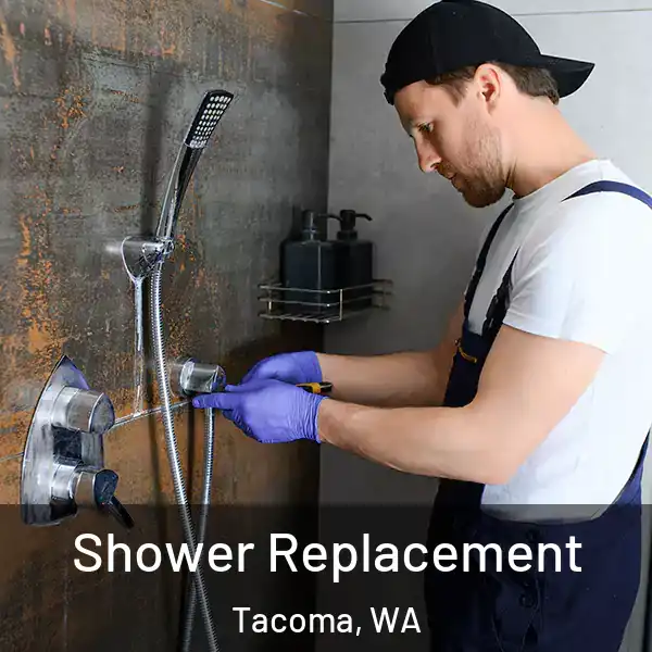  Shower Replacement Tacoma, WA