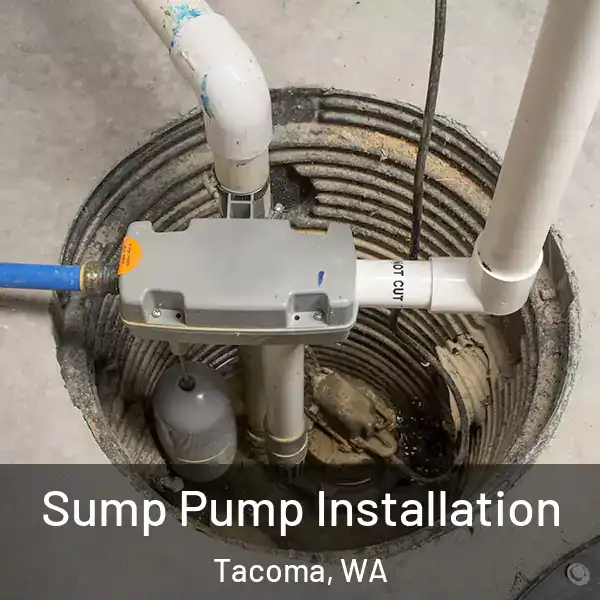  Sump Pump Installation Tacoma, WA