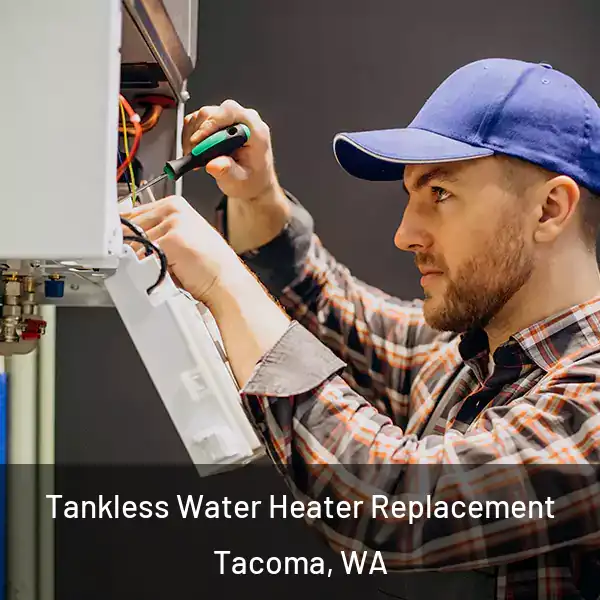  Tankless Water Heater Replacement Tacoma, WA