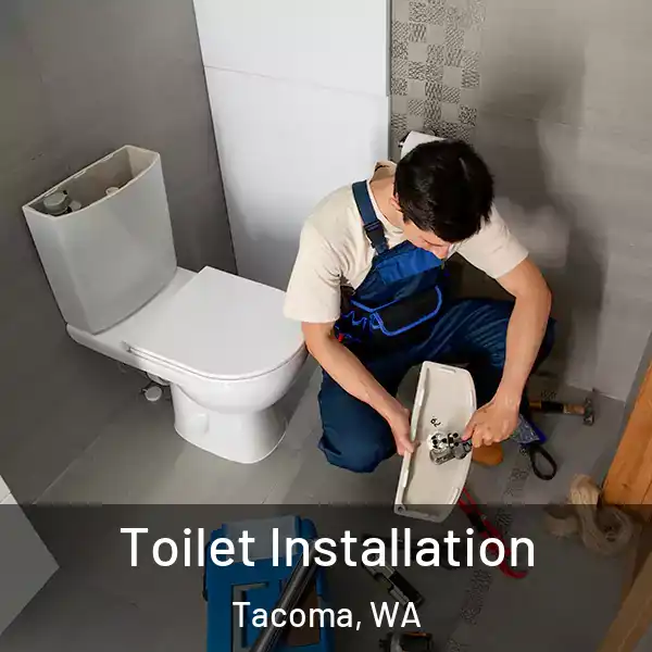  Toilet Installation Tacoma, WA
